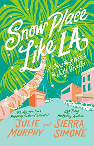 Snow Place Like LA cover. Features a huge palm tree with Christmas lights and an LA street in muted, pinks, oranges, teals, and light blues.